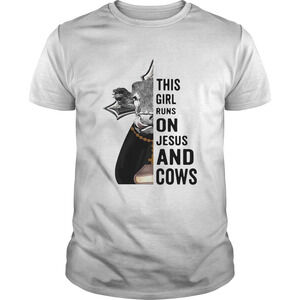 Pretty This Girl Runs On Jesus And Cows Shirt